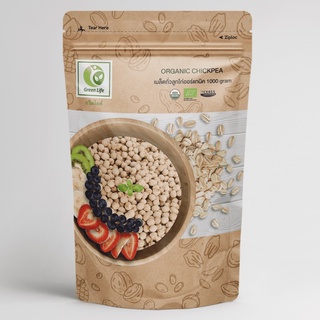 Green Life Organic Chickpea เมล็ดถั่วลูกไก่ ออร์แกนิค (1000 g)