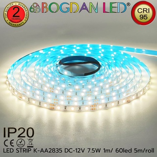 LED STRIP K-AA2835-60-4000K DC-12V  7.5W/1M IP20 ยี่ห้อBOGDAN LED แอลอีดีไฟเส้นสำหรับตกแต่ง 300LED/5M 37.5W/5M Grade A