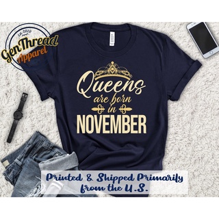 คอลูกเรือเสื้อเชิ้ต พิมพ์ลาย Queens Are Born In November Birthday | ของขวัญ | พฤศจิกายนราชินี | November เสื้อเชิ้ตผู้หญ