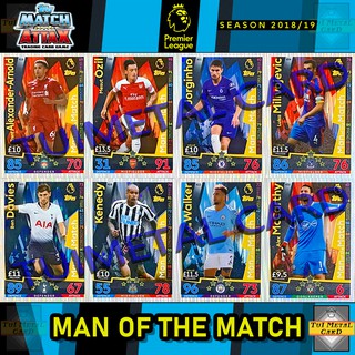 MATCH ATTAX 2018/19 PREMIER LEAGUE: MAN OF THE MATCH การ์ดสะสมฟุตบอล Football Trading Card