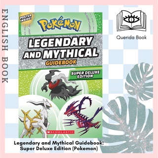 [Querida] Legendary and Mythical Guidebook: Super Deluxe Edition (Pokemon) by Simcha Whitehill