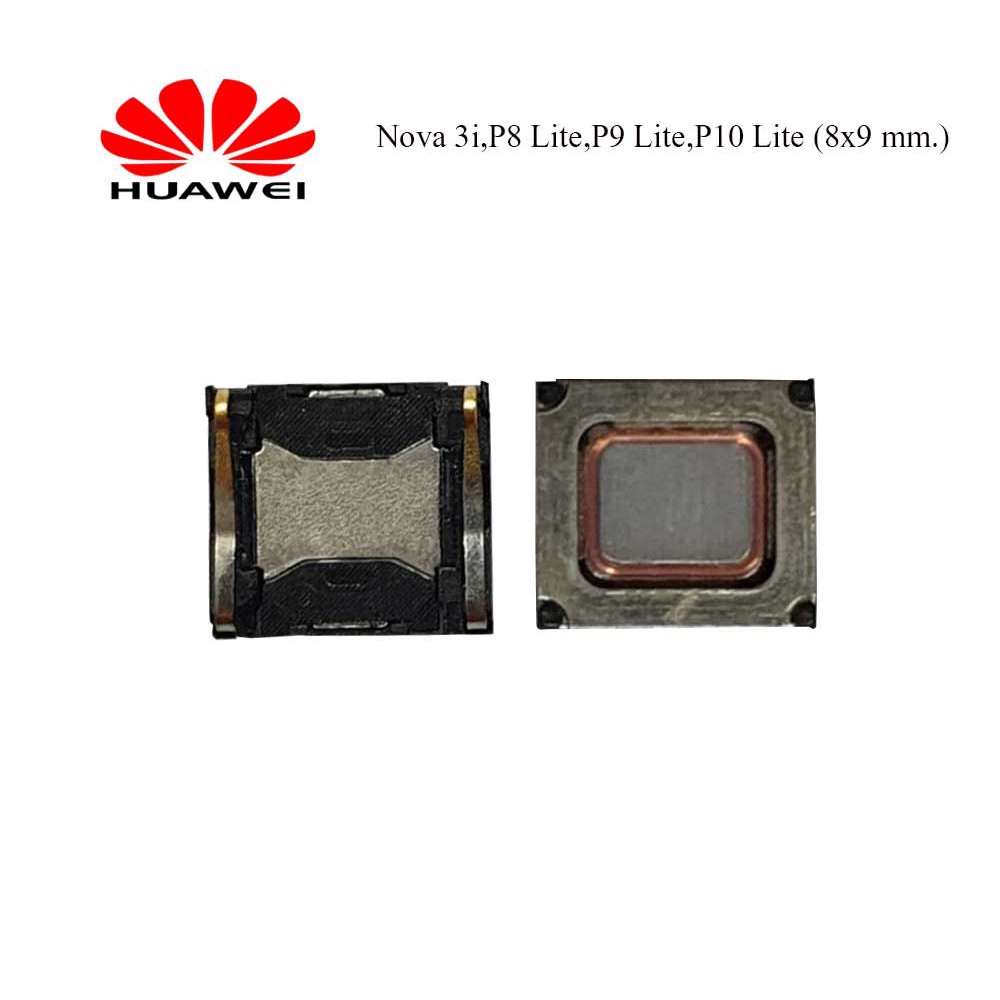 ลำโพงหูฟัง Huawei Nova 3i,P8 Lite,P9 Lite,P10 Lite (8x9 mm.)
