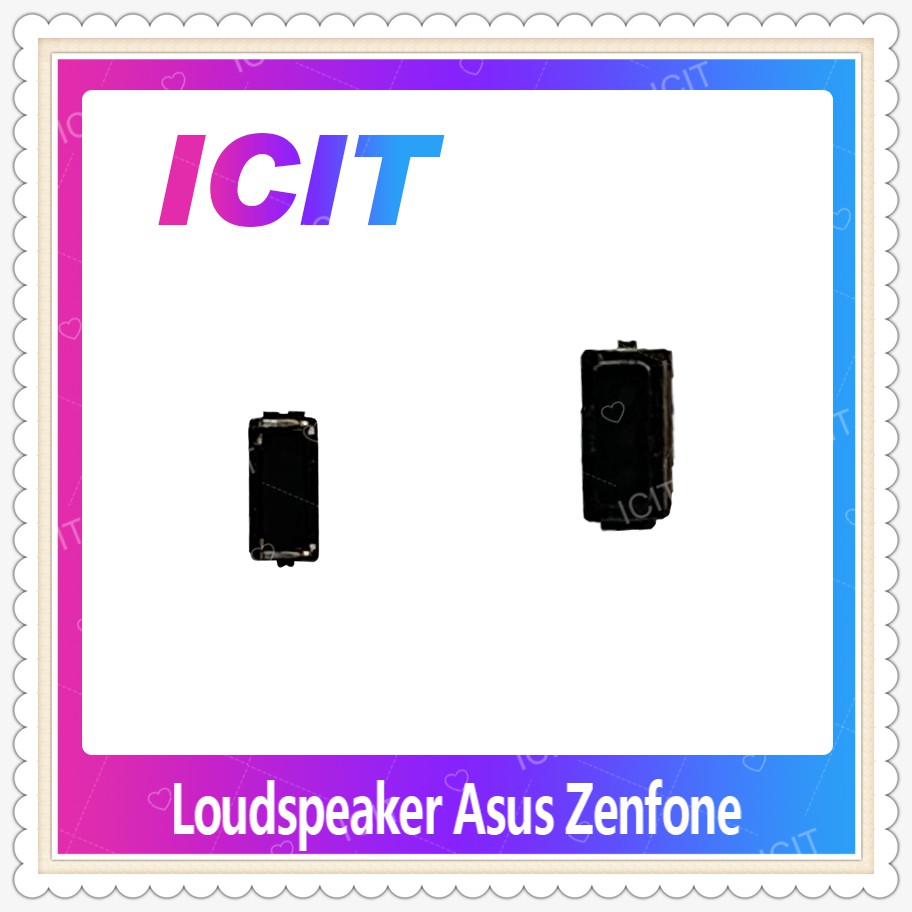 Loudspeaker Asus Zenfone อะไหล่ลำโพงหูฟัง ลำโพงสนทนา Loudspeaker (ได้1ชิ้นค่ะ) อะไหล่มือถือ คุณภาพดี