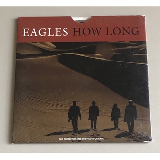 ซีดีเพลง ของแท้ ลิขสิทธิ์ มือ 2 สภาพดี...ราคา 179 บาท “Eagles” แผ่นโปรโม "How Long"*แผ่นหายาก เป็นซองกระดาษแข็ง*