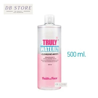 มีส่งด่วน เช็ดเครื่องสำอาง Faith in Face Cleansing Water 500 ml. เฟธ อิน เฟส คลีนซิ่ง FIF