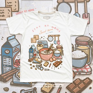 T-shirt  Stay at home " SWEET HOME " T-shirt เสื้อยืด ลายทำขนม เบเกอรี่S-5XL