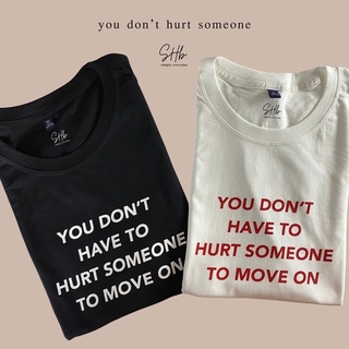 sherbettee|เสื้อยืดลาย you don’t have to hurt someone