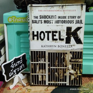 HOTEL K / KATHRYN BONELLA