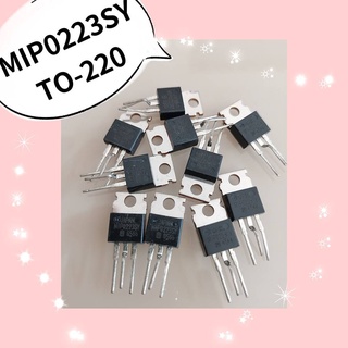 MIP0223SY TO-220 สินค้าพร้อมส่ง