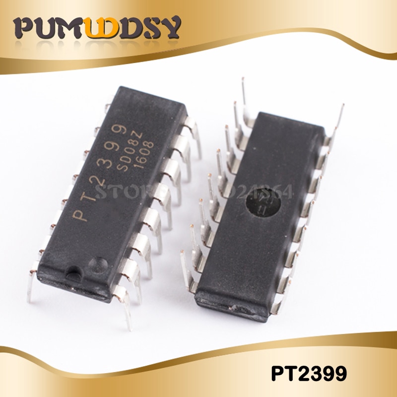 10pcs PT2399 DIP16 PT2399 DIP ใหม่และ