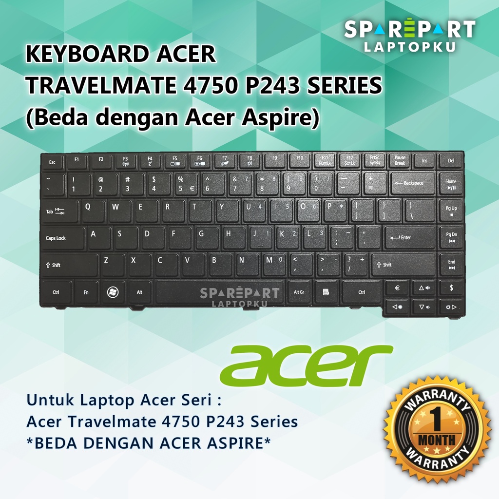 คีย์บอร์ด Acer Travelmate 4750 P243 Series แตกต่างจาก Acer Aspire