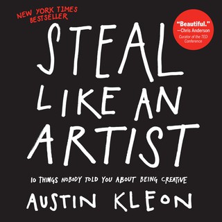 (New) Steal Like an Artist : 10 Things Nobody Told You about Being Creative หนังสือภาษาอังกฤษมือหนึ่ง