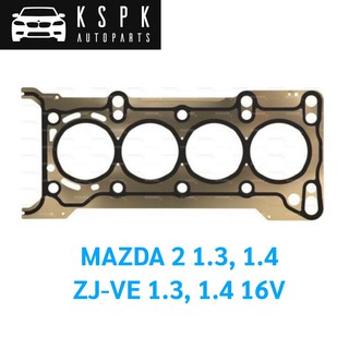 ประเก็นฝาสูบ MAZDA 2 1.3, 1.4 ZJ-VE 1.3, 1.4 16V