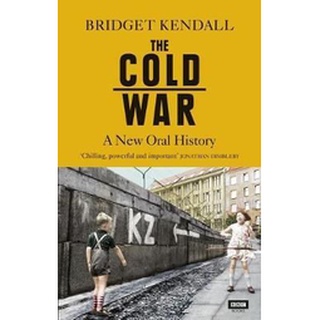 หนังสือใหม่พร้อมส่ง COLD WAR, THE: A NEW ORAL HISTORY OF LIFE BETWEEN EAST AND WEST