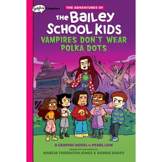 สั่งเลย หนังสือมือ1! ADVENTURES OF THE BAILEY SCHOOL KIDS 01: VAMPIRES DONT WEAR POLKA DOTS