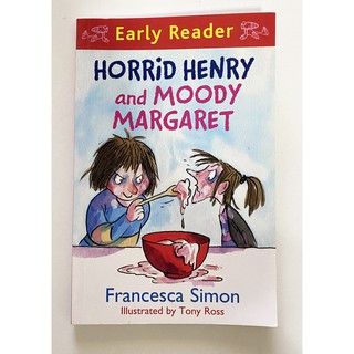 หนังสือ ภาษาอังกฤษ สำหรับเด็ก Horrid Henry and Moody Margaret