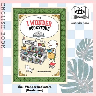 [Querida] หนังสือภาษาอังกฤษ The I Wonder Bookstore [Hardcover] by Shinsuke Yoshitake