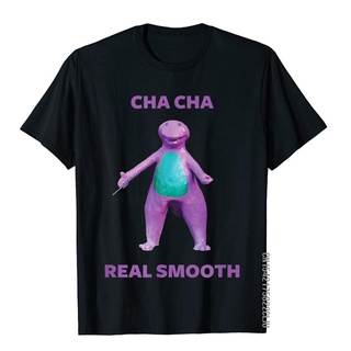 เสื้อยืดผู้ Cha Cha เสื้อยืดผ้าฝ้าย พิมพ์ลาย Real Smooth Meme สําหรับผู้ชาย ครอบครัว S-5XL