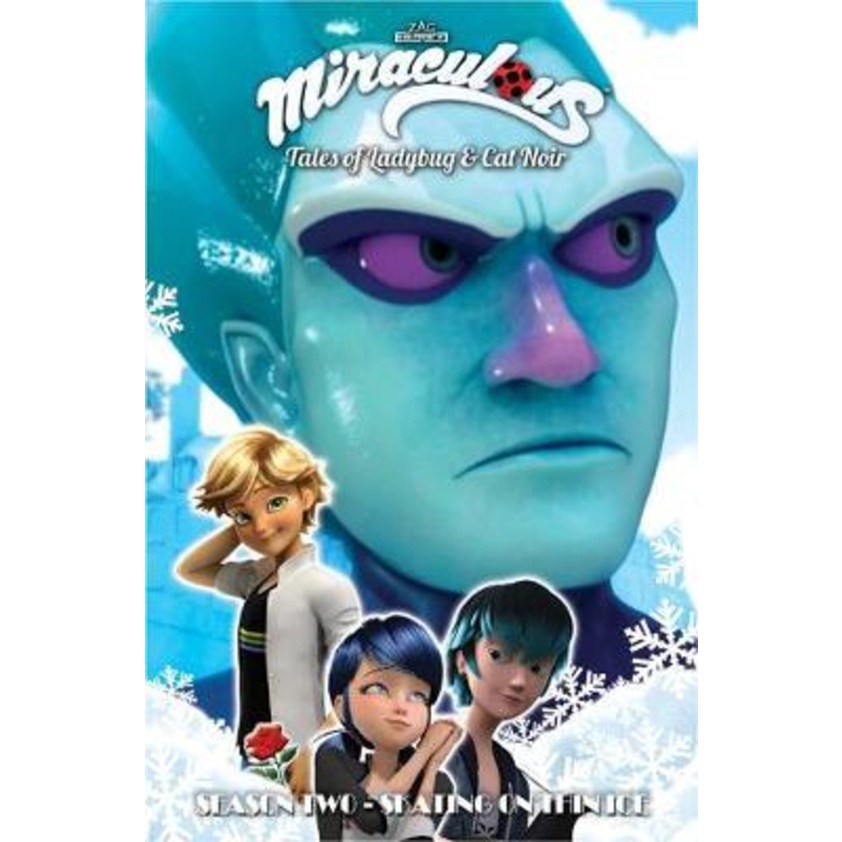 มหัศจรรย์: Tales of Ladybug and Cat Noir: Season Two - Skating on Thin Ice โดย Jeremy Zag (ฉบับสหรัฐ