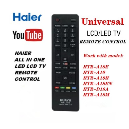 HUAYU RM-L1313 Haier HTR-A18E HTR-A10 HTR-A18H HTR-A18EN HTR-D18A HTR-A18M 55D3550 LED TV รีโมทคอนโท