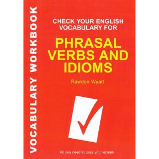 DKTODAY หนังสือ CHECK YOUR ENGLISH VOCABULARY FOR PHRASAL VERBS AND IDIOMS: A WORKBOOK FOR STUDENTS