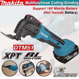 Makita เครื่องเจียรไฟฟ้า ไร้แปรงถ่าน คุณภาพสูง DTM51 18V 8000-20,000opm 2021