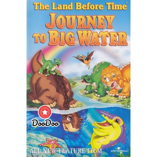 หนัง DVD The Land Before Time: Journey to Big Water 2002