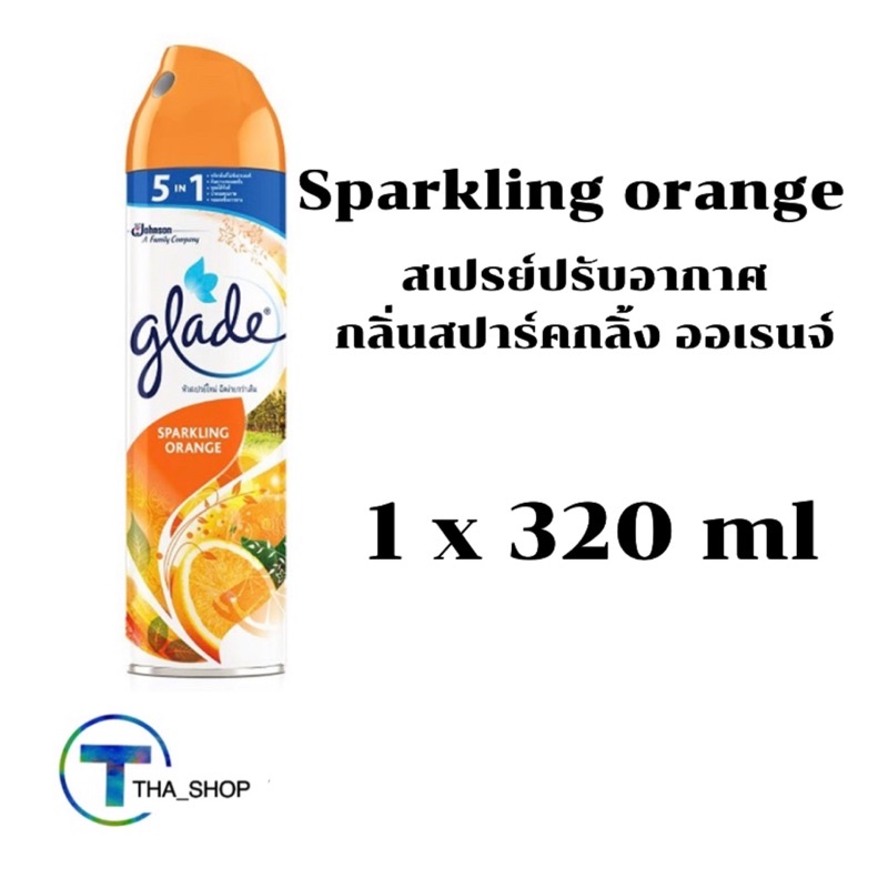 THA shop📍 (1x320ml) glade spray sparkling orange เกลด สเปรย์ปรับอากาศ กลิ่นสปาร์คกลิ้ง กลิ่นส้ม น้ำย