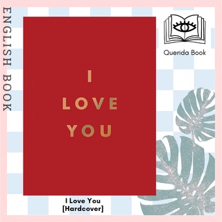 [Querida] I Love You : Romantic Quotes for the One You Love [Hardcover] by Summersdale Publishers