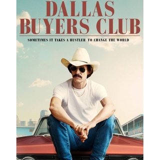 สอนโลกให้รู้จักกล้า Dallas Buyers Club : 2013 #หนังฝรั่ง