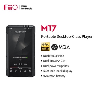 FiiO M17 ของแท้ รับประกันศูนย์ไทย เครื่องเล่นเพลงตัวท๊อป DAP พกพาระดับเรือธง คุณภาพระดับ Desktop