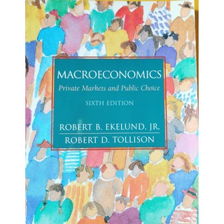 Macroeconomics Private Markets and Public Choice
