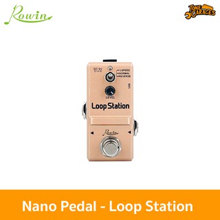 Rowin Nano Pedal Loop Station (10min) เอฟเฟคจิ๋ว