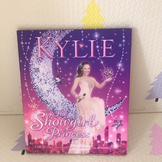 KYLIE the Showgirl Princess ปกแข็งมือสอง -cb3