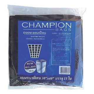 CHAMPION ถุงขยะแชมเปี้ยน ขนาด 30×40นิ้ว 15ใบ แบบหนาพิเศษ ถุงขยะ ถุงดำ ตราแชมเปี้ยน