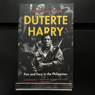 Duterte Harry : Fire and Fury in Philippines - Jonathan Miller