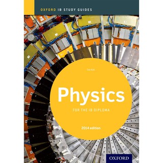 Physics for the IB Diploma 2014 (Oxford Ib Study Guides) (Study Guide) [Paperback] หนังสืออังกฤษมือ1(ใหม่)พร้อมส่ง