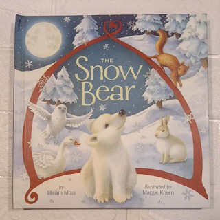 The Snow Bear by Miriam Moss