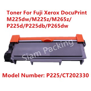 ตลับหมึกเทียบเท่า รุ่น P225/CT202330 ใช้กับ Fuji Xerox DocuPrint M225dw/M225z/N265Z/P225d/P225db/P256dw ตลับหมึกเลเซอร์