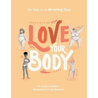 (NEW) หนังสือภาษาอังกฤษ LOVE YOUR BODY