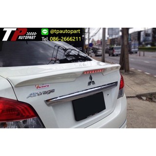 สปอยเลอร์ฝาท้ายแอททราจ Spoiler Mitsubishi Attrage มีไฟ LED จาอTp-Autopart