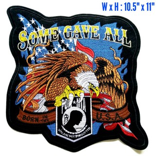 ตัวรีดติดหลังเสื้อขนาดใหญ่ 10.5"x11"นิ้ว SOME GAVE ALL LARGE EAGLE FLAG POW MIA ที่ระลึกสงครามเวียตนาม