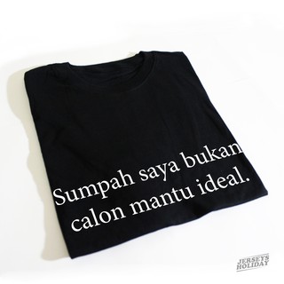 เสื้อยืดพิมพ์ลาย My Sumpah Is Not A Ideal Mantu สําหรับผู้ชาย