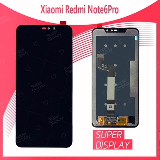 Xiaomi Redmi Note 6 Pro อะไหล่หน้าจอพร้อมทัสกรีน หน้าจอ LCD Display Touch Screen For Xiaomi Redmi Note6Pro Super Display