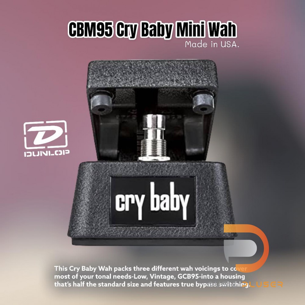 Jim Dunlop CBM95 Cry Baby Mini เอฟเฟค Wah ขนาดกะทัดรัดสำหรับใส่ในแร็คเอฟเฟค 3 ซาวด์ในตัว ออกแบบจากปร
