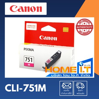 Canon CLI-751 M 🌟 Original Ink Cartridge 🌟 ตลับหมึกอิงค์เจ็ทสีแดง 🟥