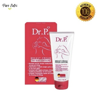 Dr.P Breast Cream ครีมนวดนม ยกกระชับ อกสวย เต่งตึง 100g.