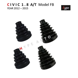 *** SET ***  ยางกันฝุ่นเพลาขับ ยางหุ้มเพลา ครบชุด ซิวิค CIVIC 1.8 เกียร์ อัตโนมัติ FB ปี 2012 - 2015 (4 ชิ้น)