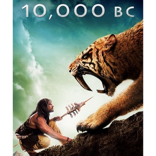 10,000 B.C. บุกอาณาจักรโลก 10,000 ปี : 2008 #หนังฝรั่ง - แอคชั่น ผจญภัย