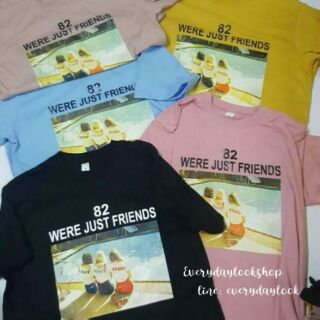 พร้อมส่ง เสื้อยืดสกรีน Just friend